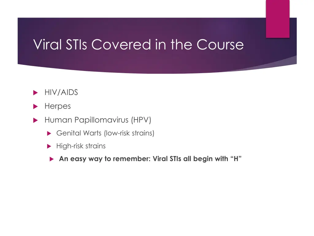 viral stis covered in the course