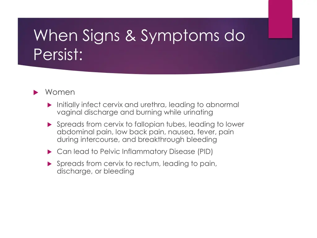 when signs symptoms do persist