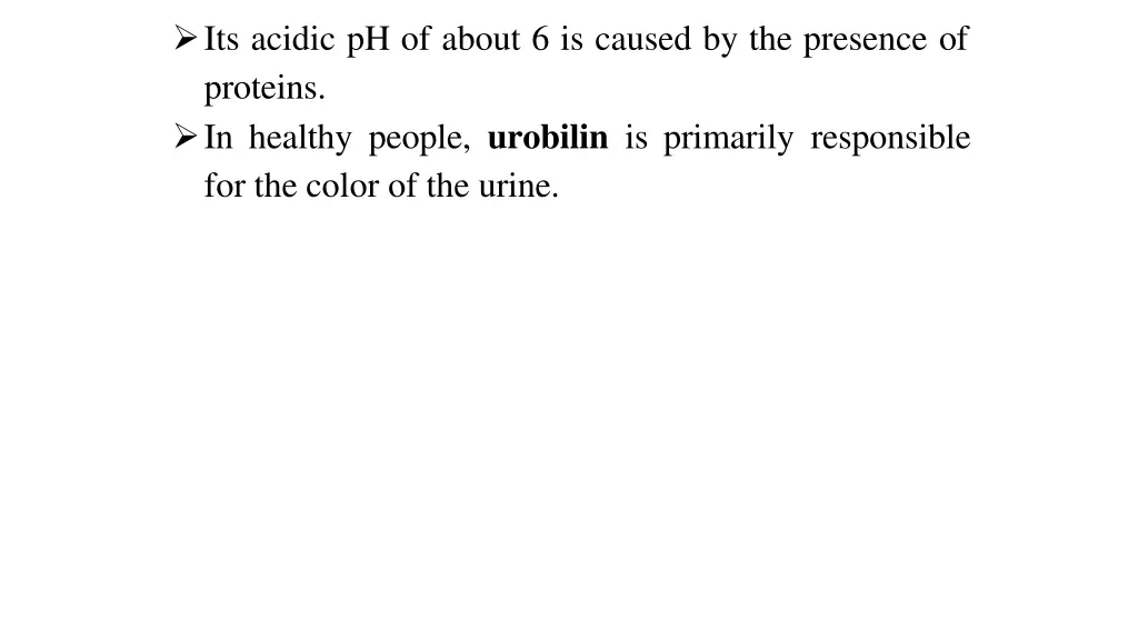 its acidic ph of about 6 is caused