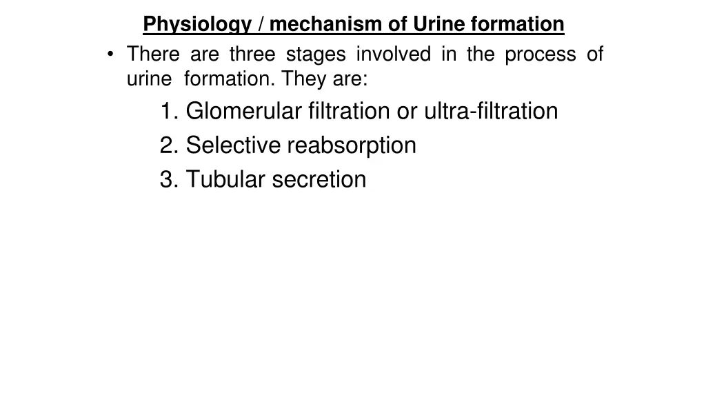 physiology mechanism of urine formation there