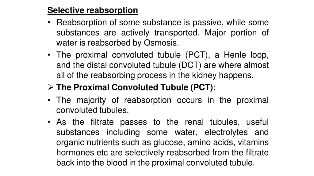 selective reabsorption reabsorption of some