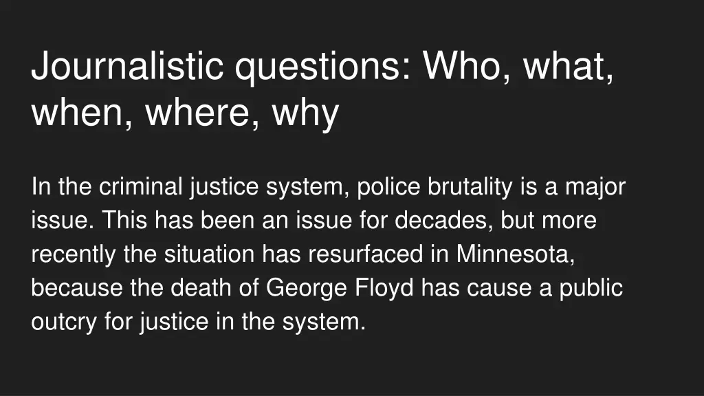 journalistic questions who what when where why