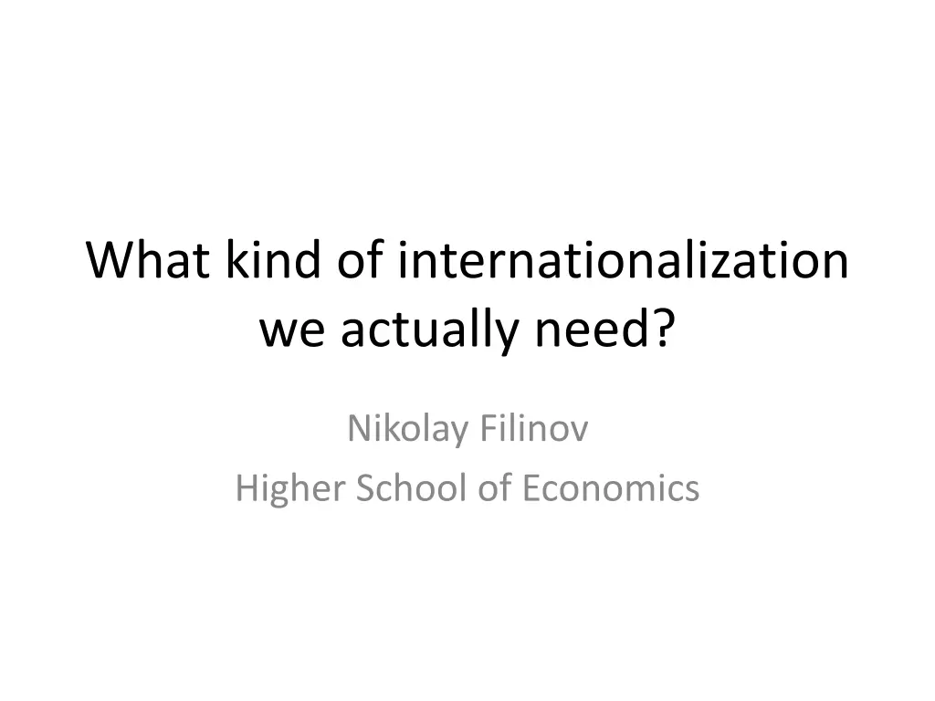what kind of internationalization we actually need