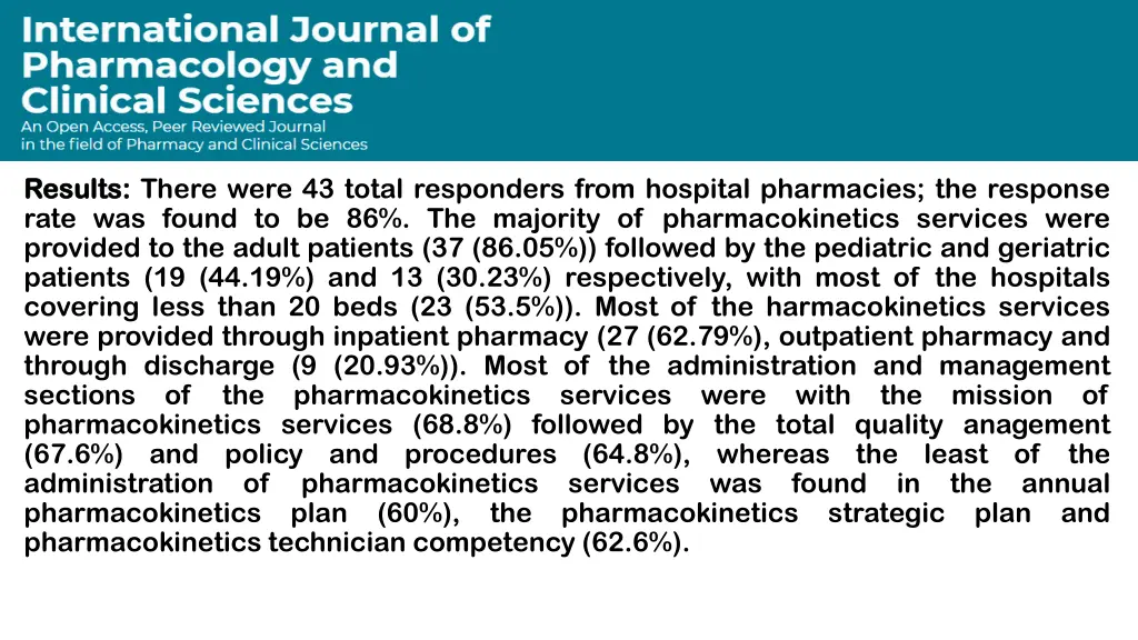 results results there were 43 total responders