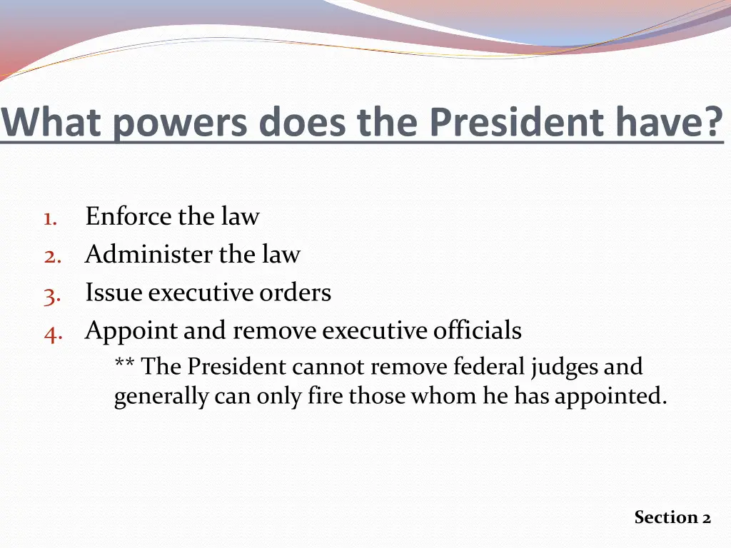 what powers does the president have