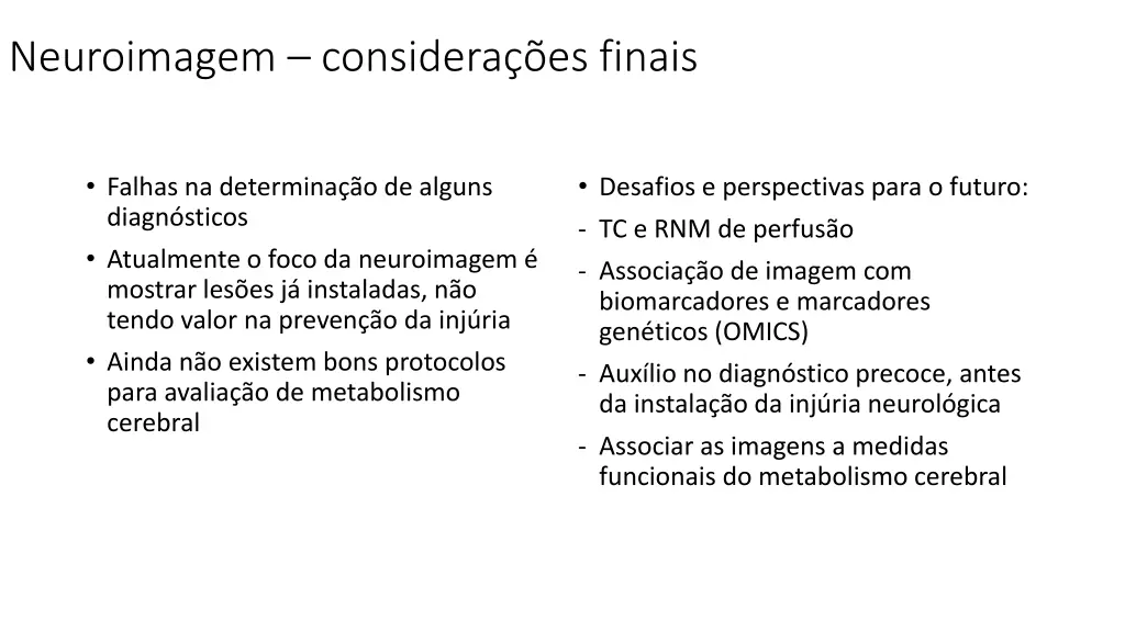 neuroimagem considera es finais