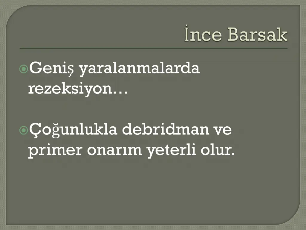 geni yaralanmalarda rezeksiyon