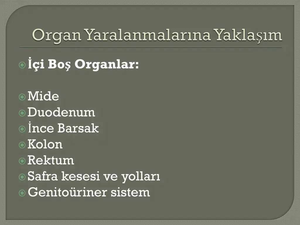 i bo organlar