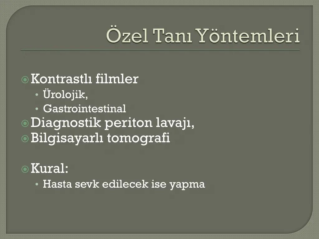 kontrastl filmler rolojik gastrointestinal