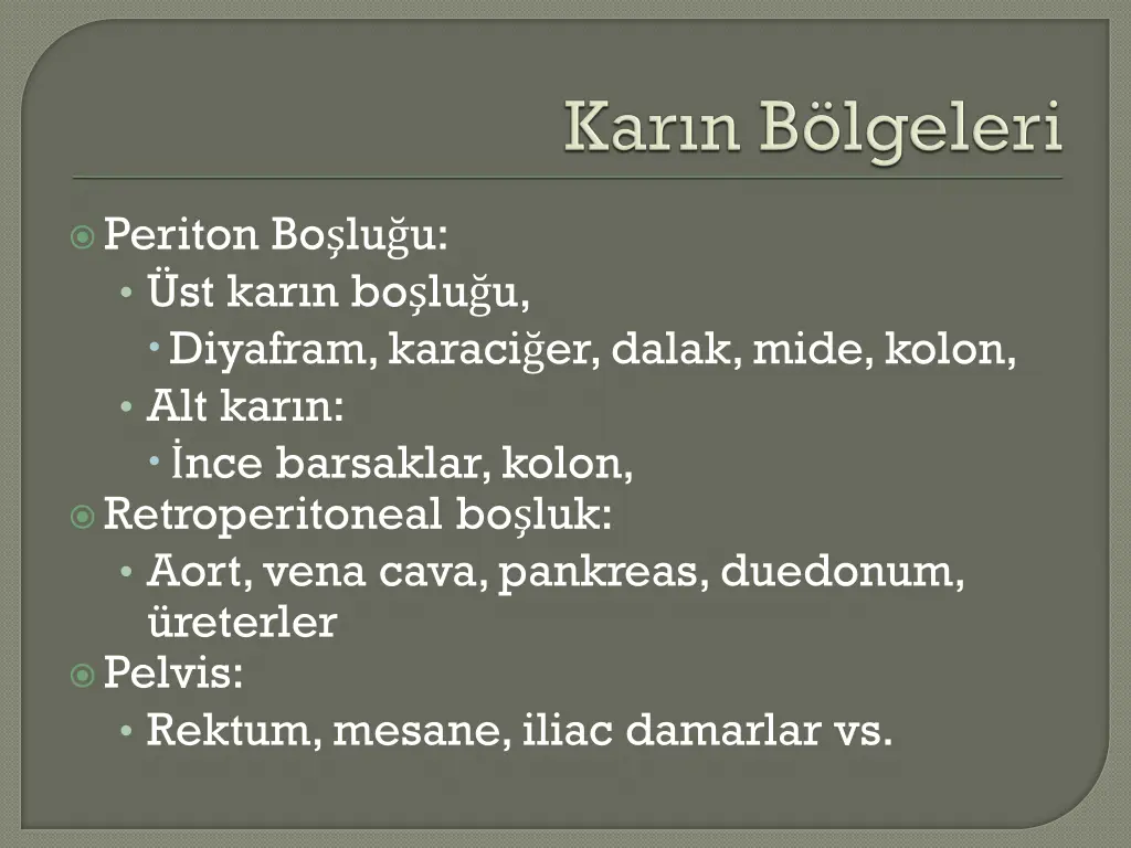 periton bo lu u st kar n bo lu u diyafram karaci