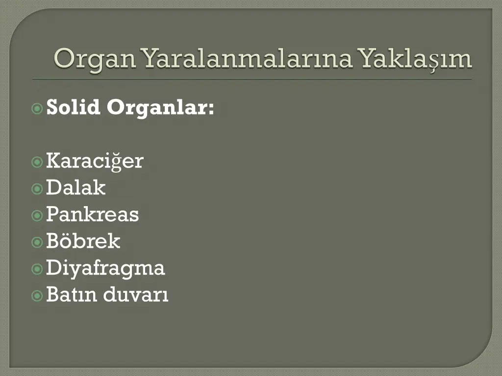 solid organlar