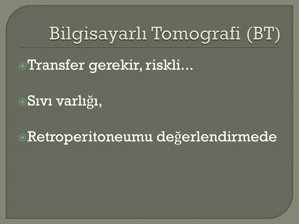 transfer gerekir riskli