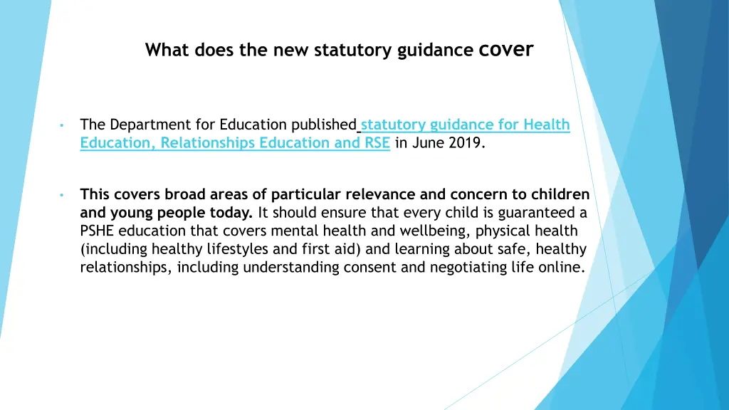 what does the new statutory guidance cover