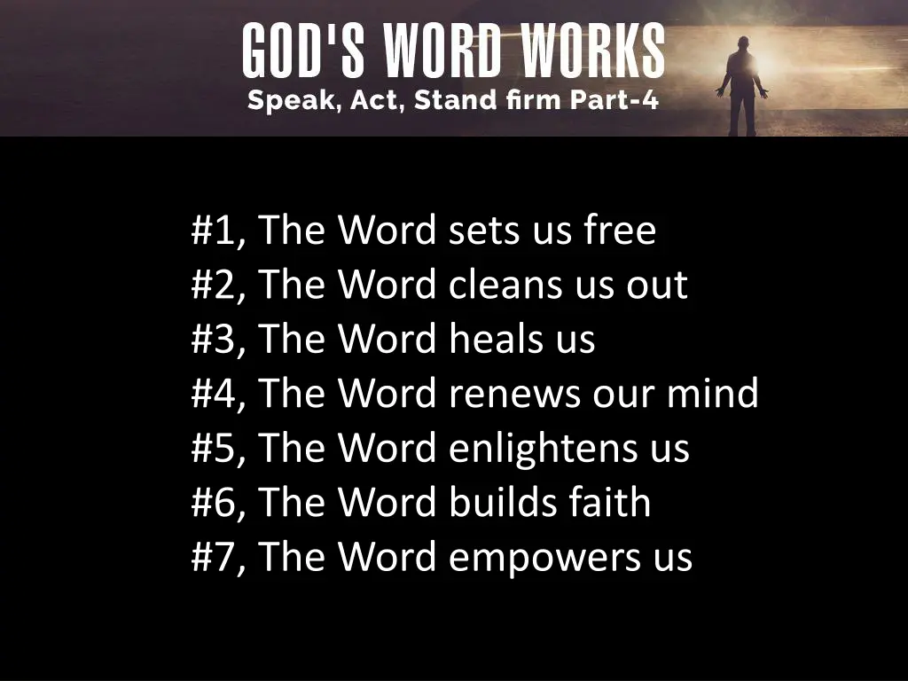 1 the word sets us free 2 the word cleans