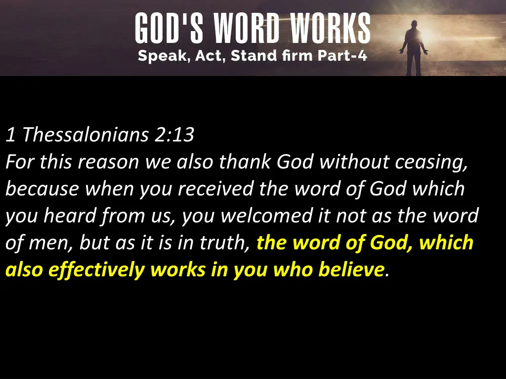 1 thessalonians 2 13 for this reason we also