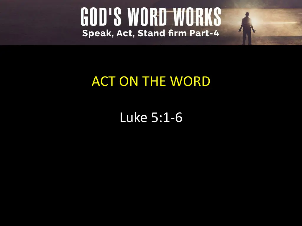 act on the word