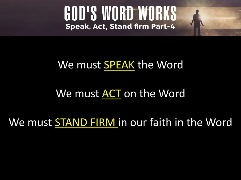 we must speak the word