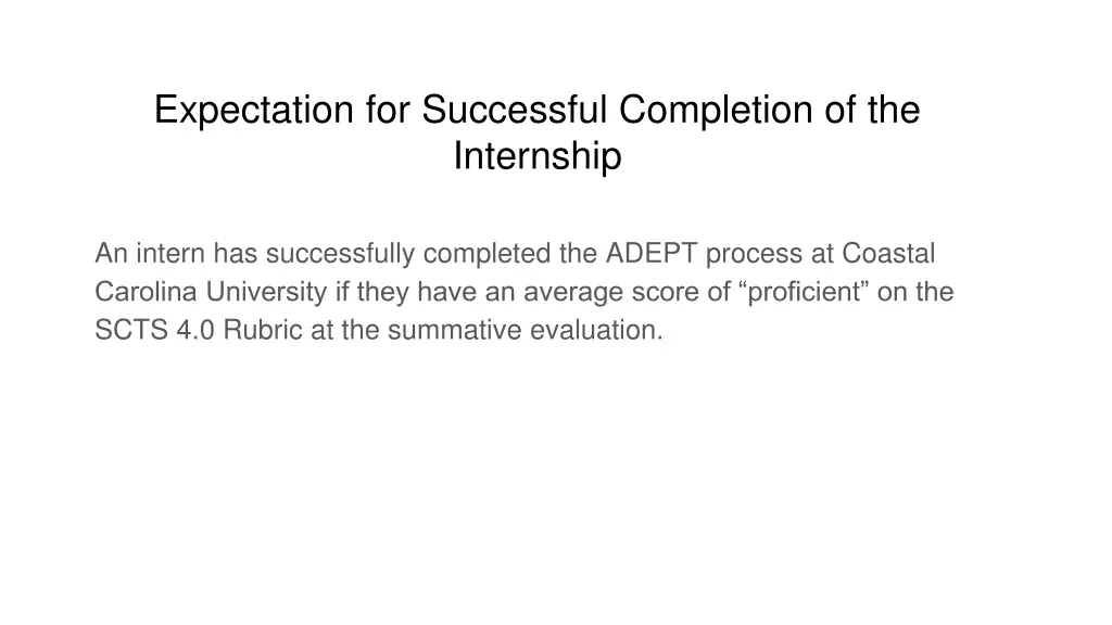 expectation for successful completion