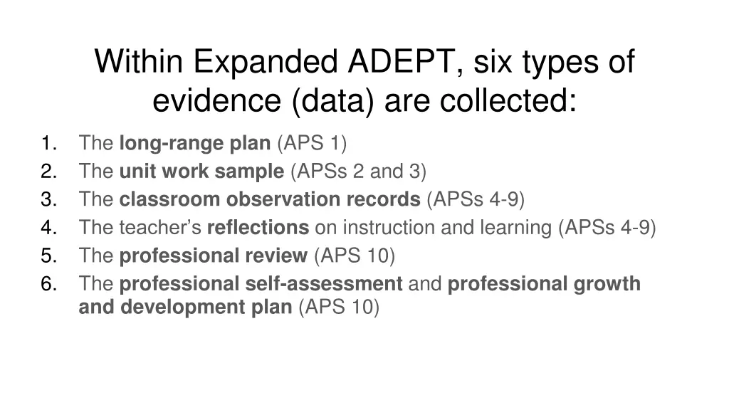 within expanded adept six types of evidence data