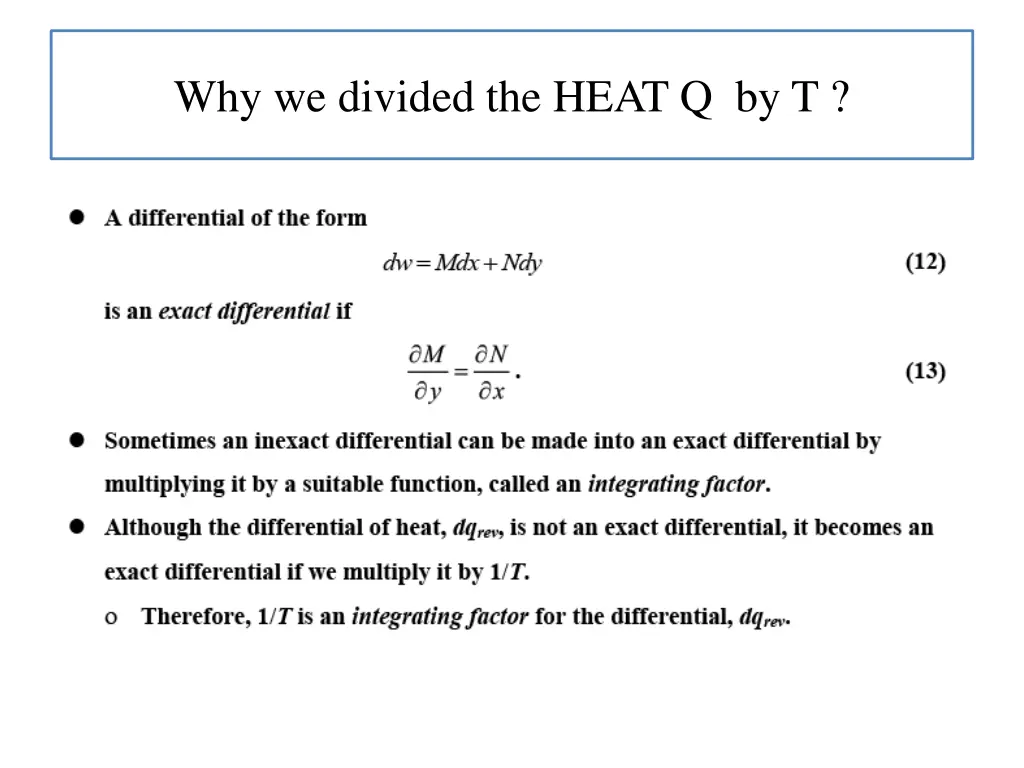 why we divided the heat q by t