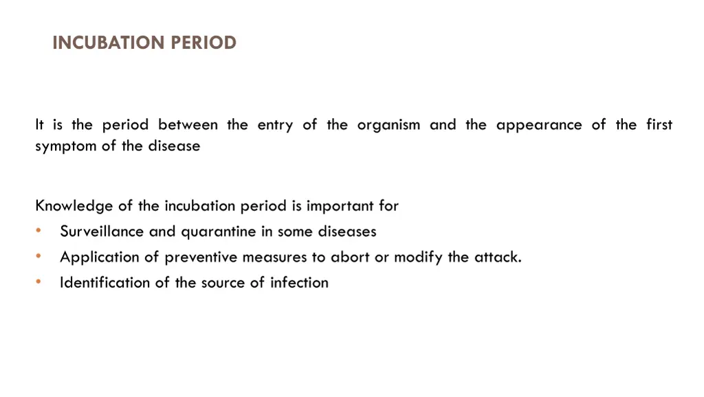 incubation period
