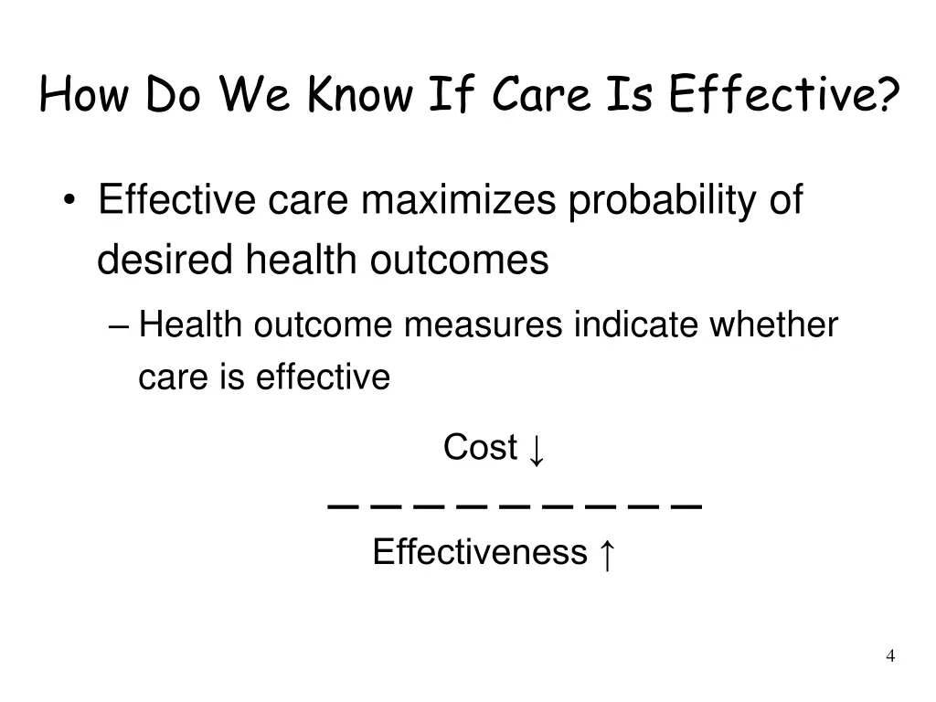 how do we know if care is effective