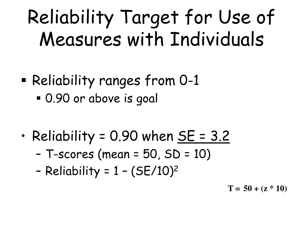 reliability target for use of measures with