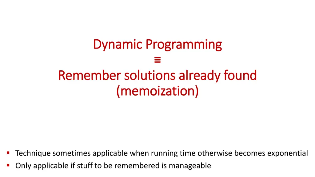 dynamic programming dynamic programming remember