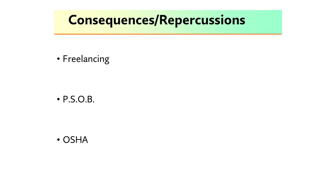 consequences repercussions