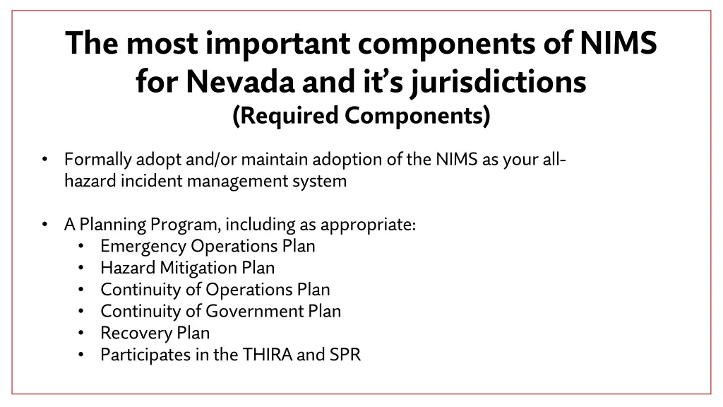 the most important components of nims for nevada
