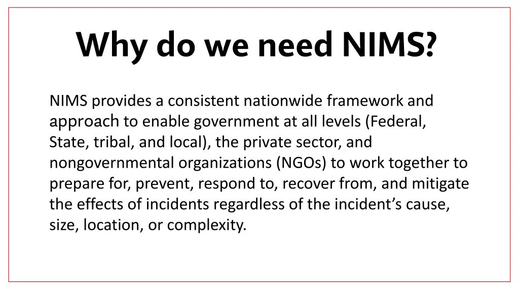 why do we need nims