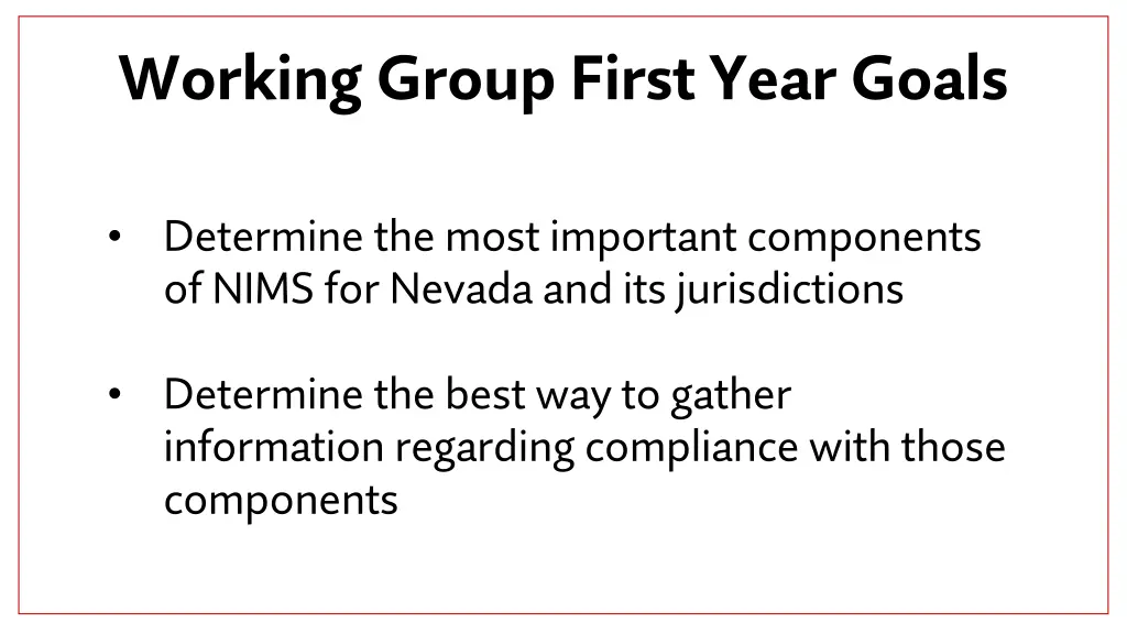 working group first year goals