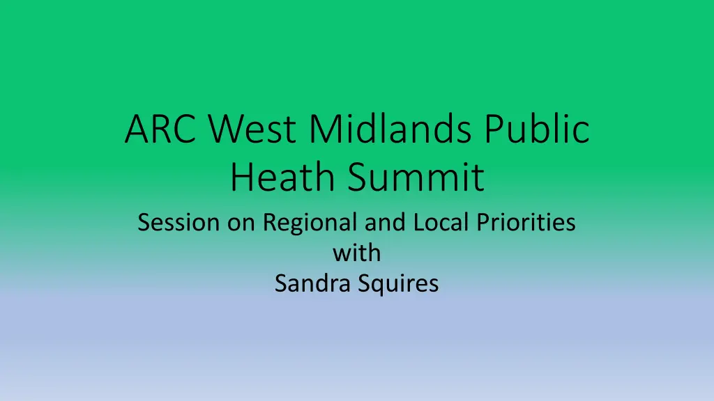 arc west midlands public heath summit session