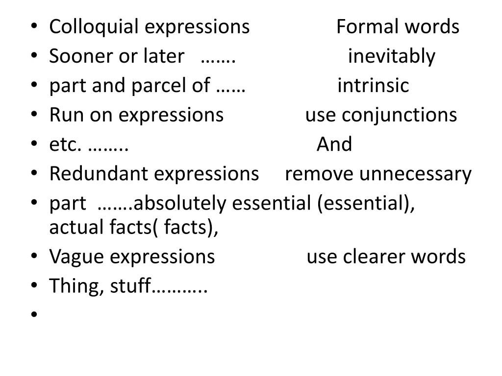 colloquial expressions formal words sooner