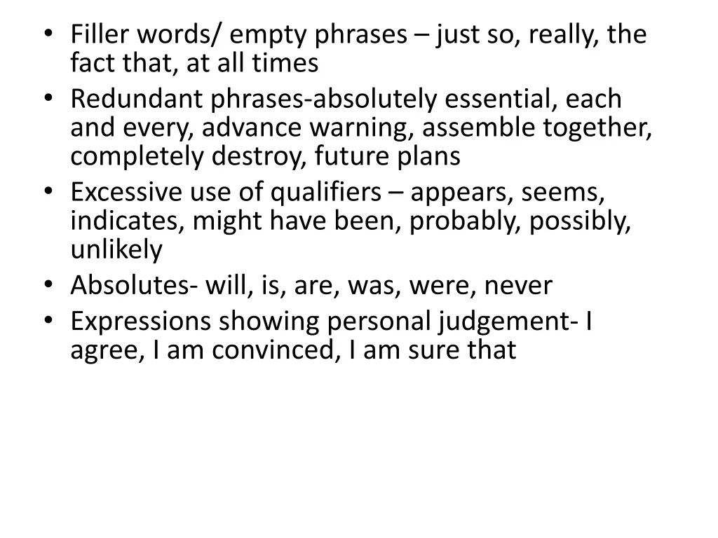 filler words empty phrases just so really