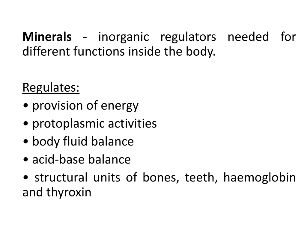 minerals inorganic regulators needed