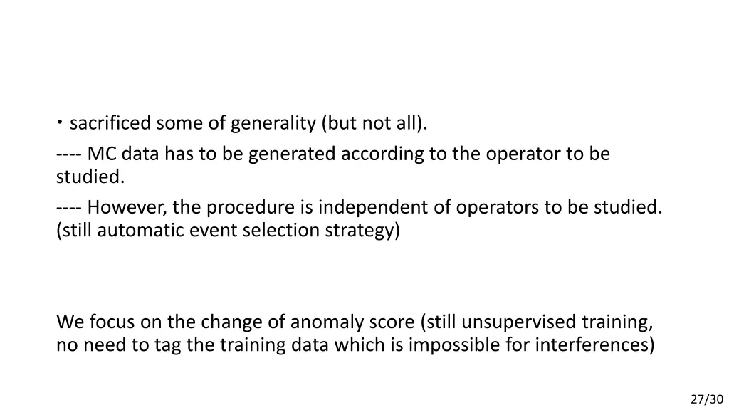 sacrificed some of generality but not all mc data