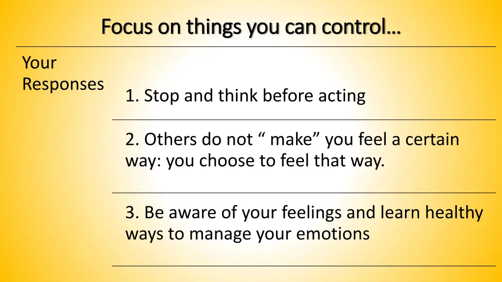 focus on things you can control focus on things