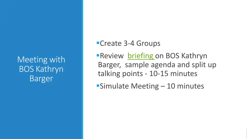 create 3 4 groups review briefing on bos kathryn