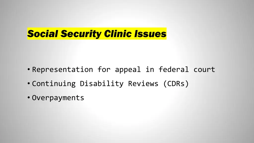 social security clinic issues