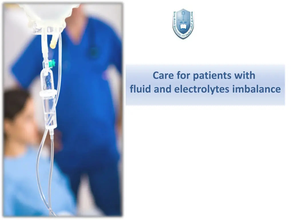care for patients with fluid and electrolytes