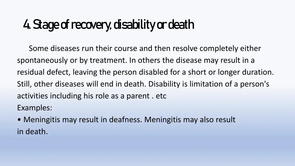 4 stage of recovery disability or death