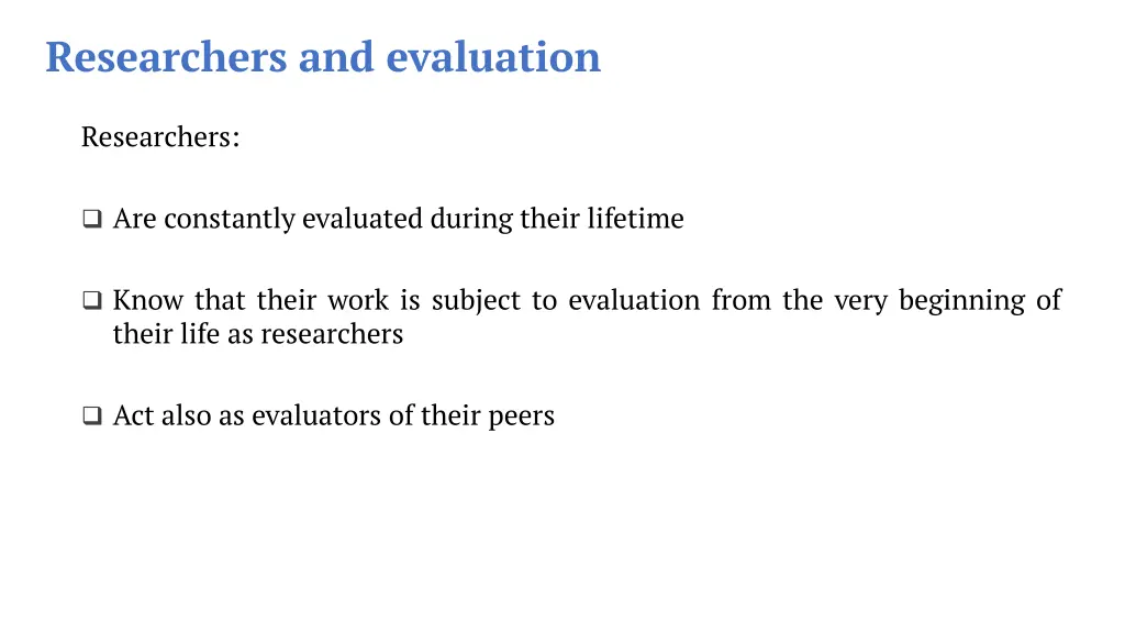 researchers and evaluation