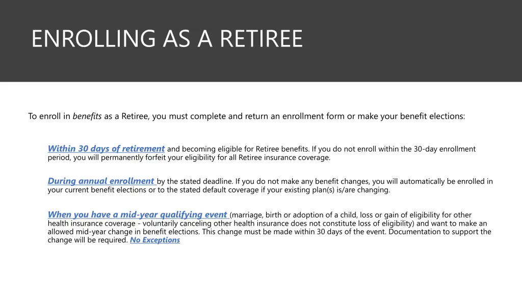 enrolling as a retiree