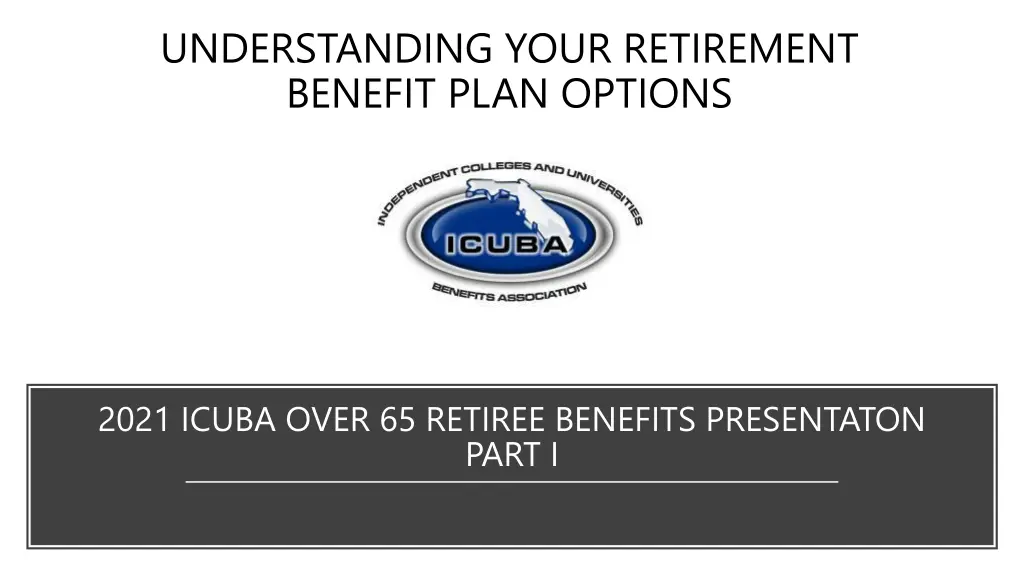 understanding your retirement benefit plan options