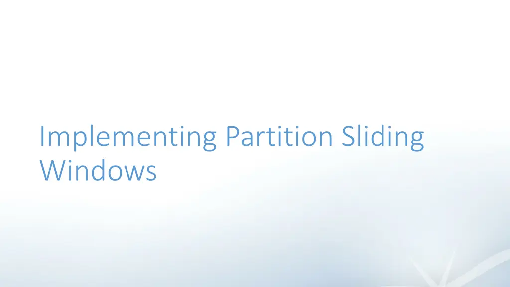 implementing partition sliding windows