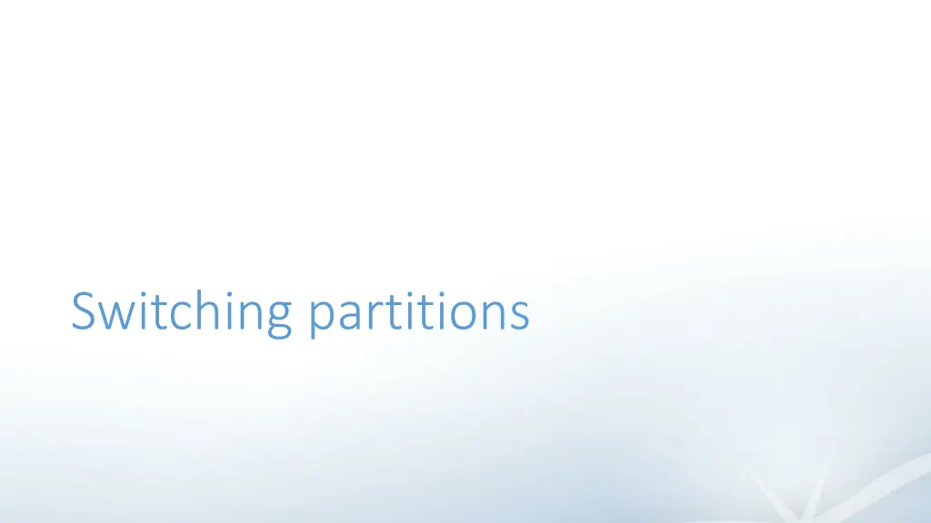switching partitions