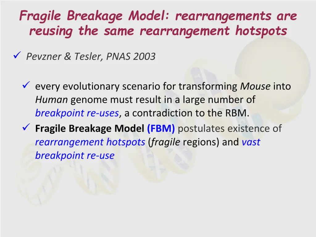 fragile breakage model rearrangements are reusing