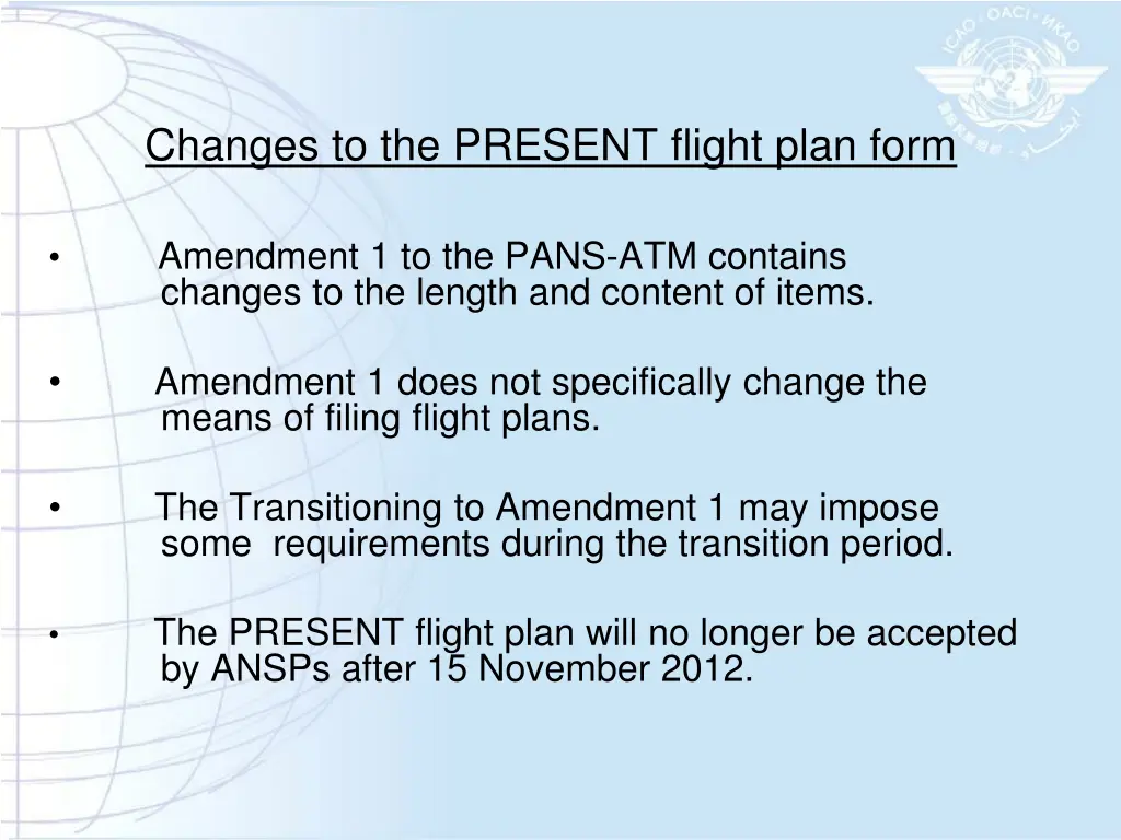 changes to the present flight plan form