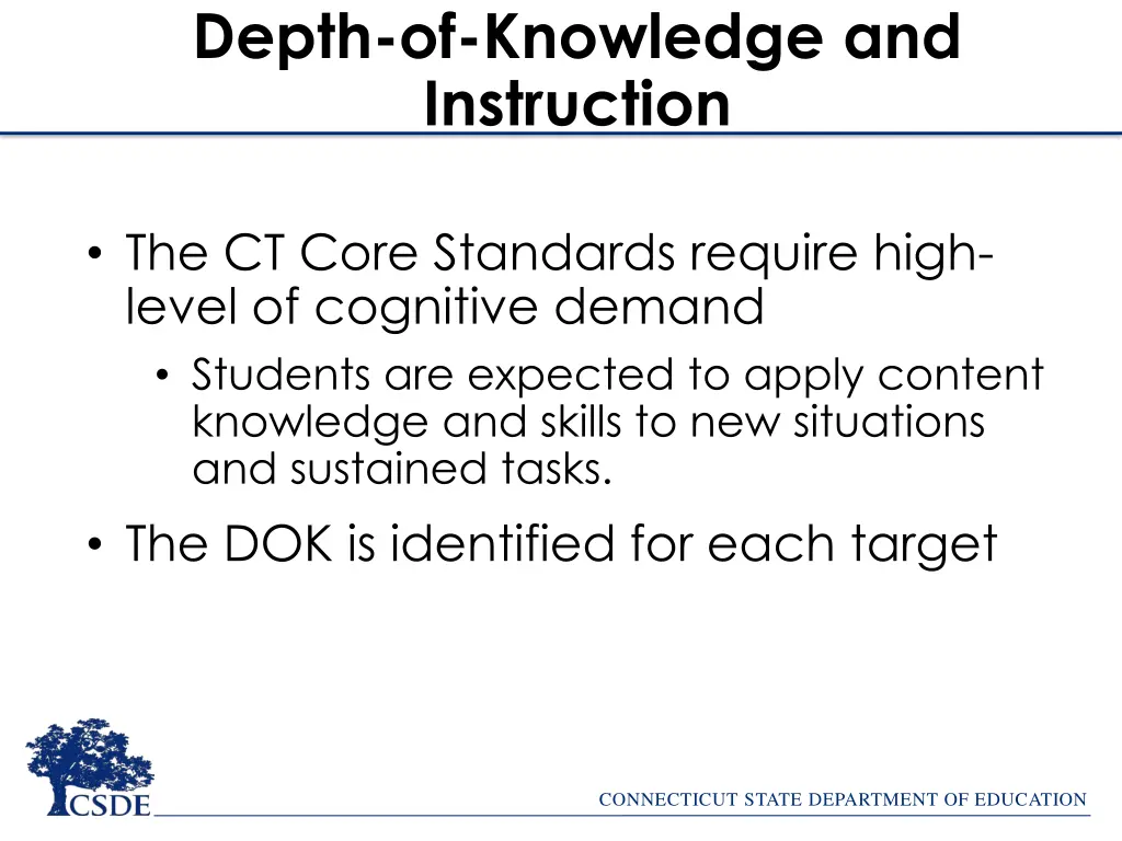 depth of knowledge and instruction